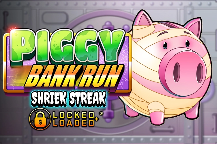 Piggy Bank Run Shriek Streak